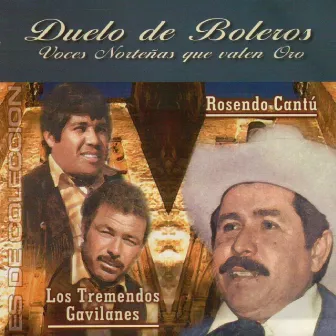 Duelo de Boleros by Rosendo Cantú