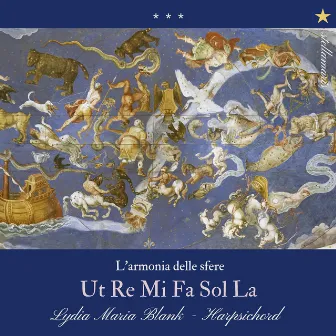 L’armonia delle sfere - Ut Re Mi Fa Sol La by Lydia Maria Blank