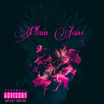 (Lit) Plain Jane by Kidd P