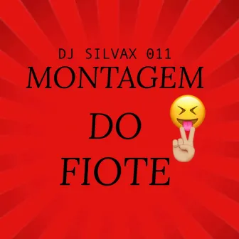 MONTAGEM DO FIOTE by 