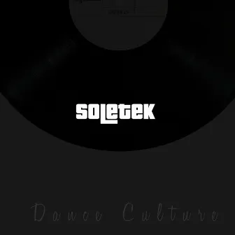 Dance Culture by Soletek