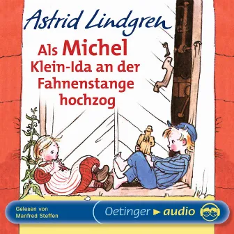 Als Michel Klein-Ida an der Fahnenstange hochzog by Michel aus Lönneberga