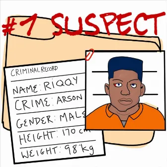 #1 Suspect by RIQQY