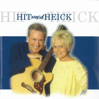 Hit Med Heick by Keld & Hilda