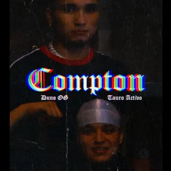 Compton (Tauro ActiVo) by El Tauro ActiVo