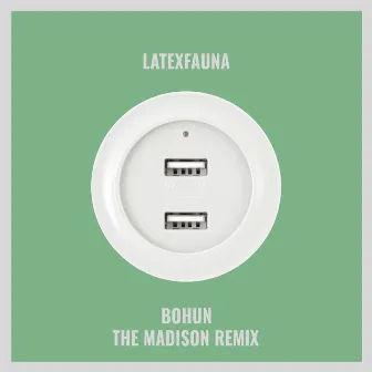 Bohun (The Madison Remix) by The Madison