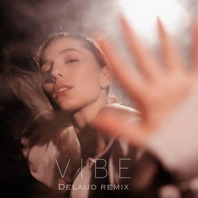 VIBE (DELAUD REMIX)