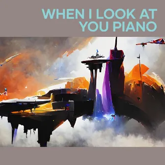 When I Look at You Piano by Piano Cover Hits