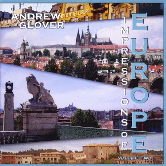 Impressions or Europe Volume Two by Andrew Glover