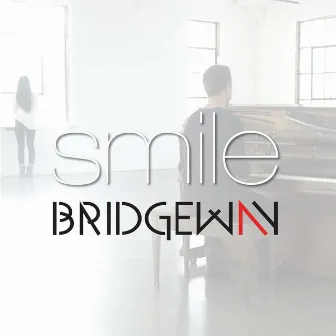 Smile by Bridgeway