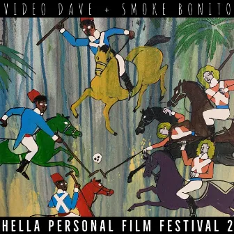 Hella Personal Film Festival 2 by Video Dave