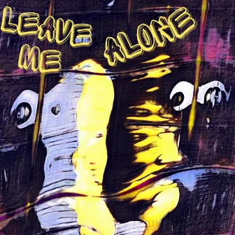 Leave Me Alone by KD20MIL