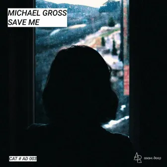 Save Me by Michael Gross