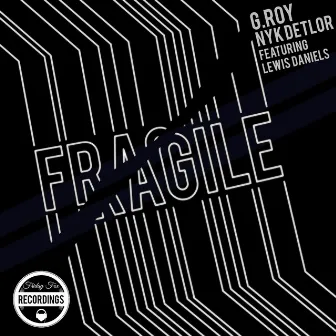 Fragile by NyK Detlor