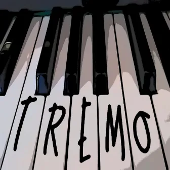 TREMO by LAST