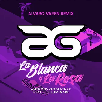 La Blanca y La Rosa Remix (remix) by Alvaro Varen