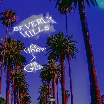 Beverly Hills by É o Drew