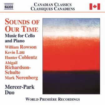 Sounds of Our Time: Music for Cello & Piano by Rachel Mercer