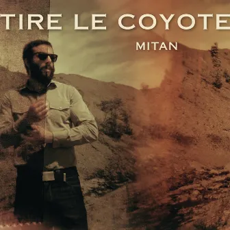 Mitan by Tire Le Coyote