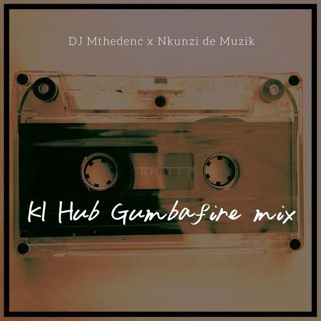 K1 Hub - Gumbafire Mix