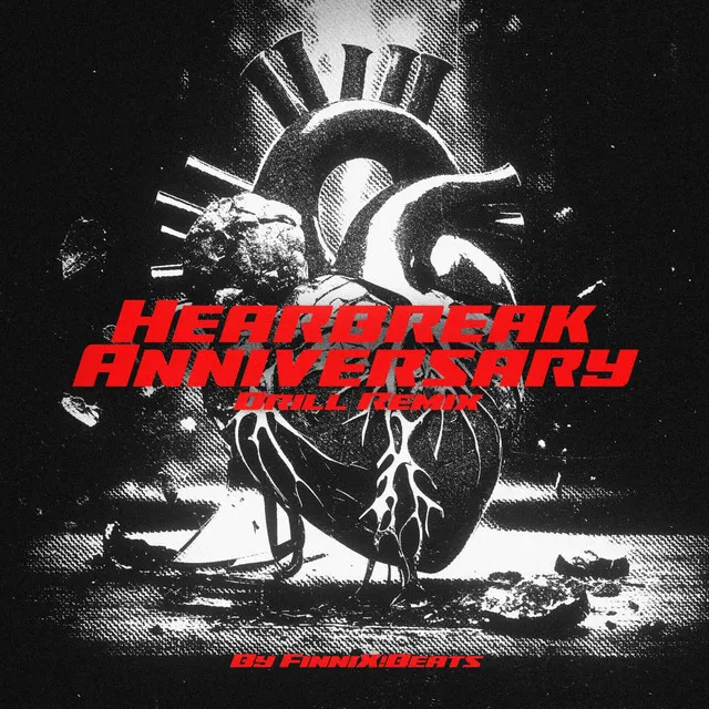 Heartbreak Anniversary - Drill Remix