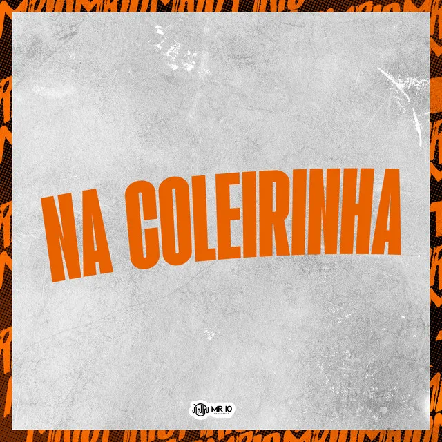 NA COLEIRINHA