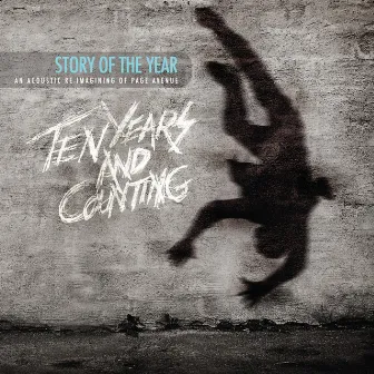 Page Avenue: Ten Years and Counting by Story Of The Year