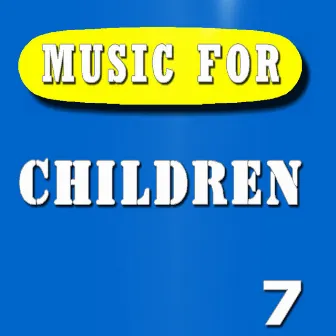 Music for Children, Vol. 7 (Special Edition) by Charlie James