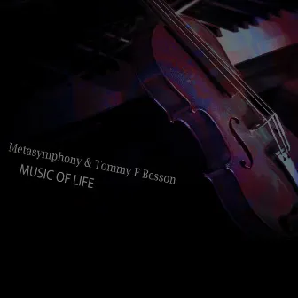 Music of Life by Metasymphony