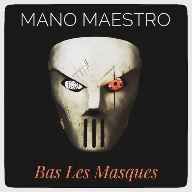 Bas Les Masques