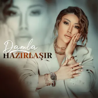 Hazırlaşır by Damla