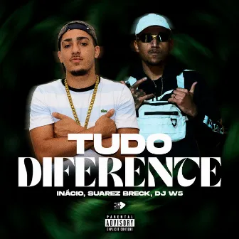 Tudo Diferente by suarez breck