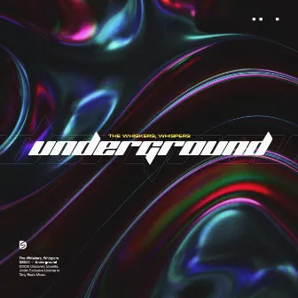 Underground by Whispers