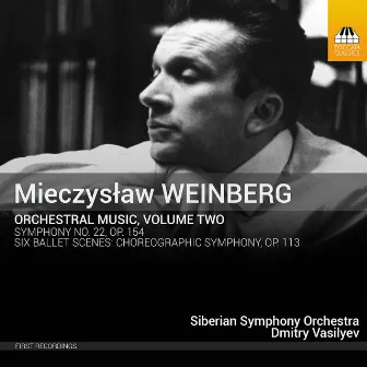 Weinberg: Orchestral Music, Vol. 2 by Dmitry Vasilyev