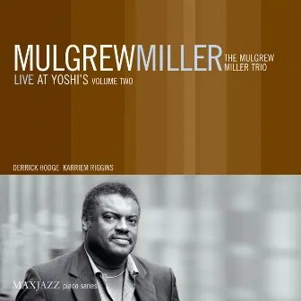 Live at Yoshi's, Vol. 2 by Mulgrew Miller