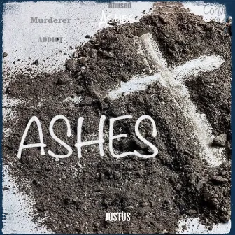 Ashes by Justus