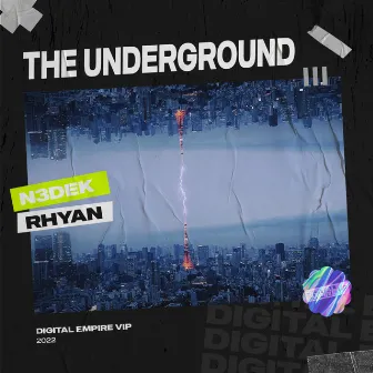 The Underground by Rhyan