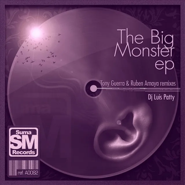 The Big Monster - Tony Guerra Remix