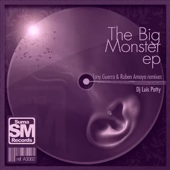 The Big Monster by DJ Luis Patty