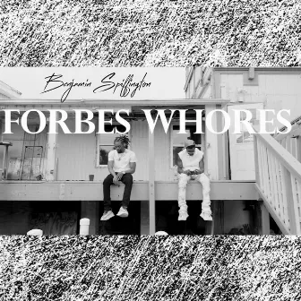 Forbes Whores by Benjamin Spiffington