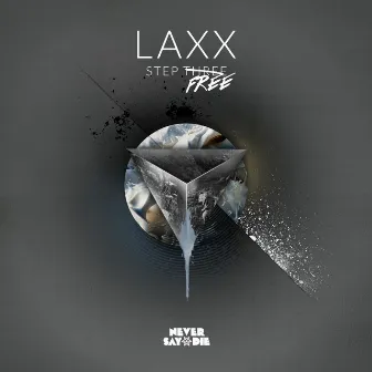 Step Free by LAXX