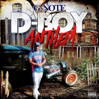 D-Boy Anthem by G-Note