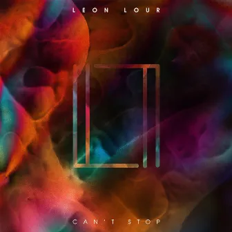 Can't Stop by Leon Lour