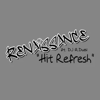 Hit Refresh by Renaissance