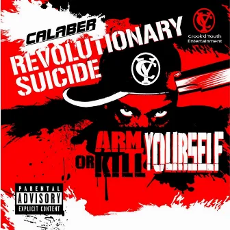 Revolutionary Suicide by Calaber