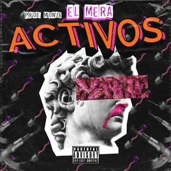 Activos by El Mera