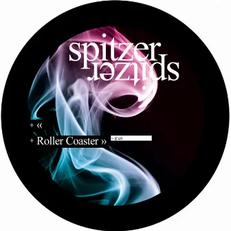 Roller Coaster - EP by Spitzer