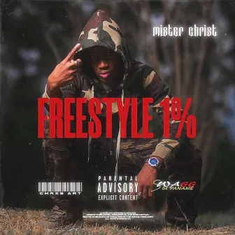 Freestyle 1% by Mister Christ