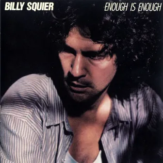 Enough Is Enough by Billy Squier