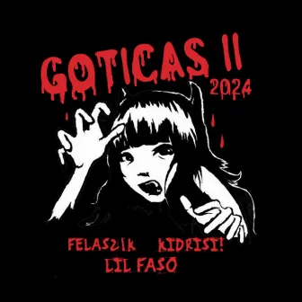 Góticas (Remix) by Felas